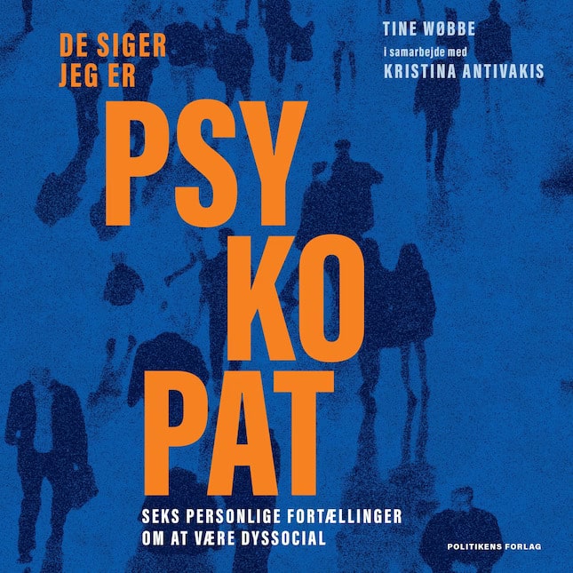 De siger jeg er psykopat lydbog
